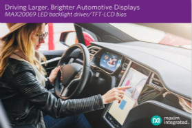 Maxim发布最新LED背光驱动器 内置LCD偏置