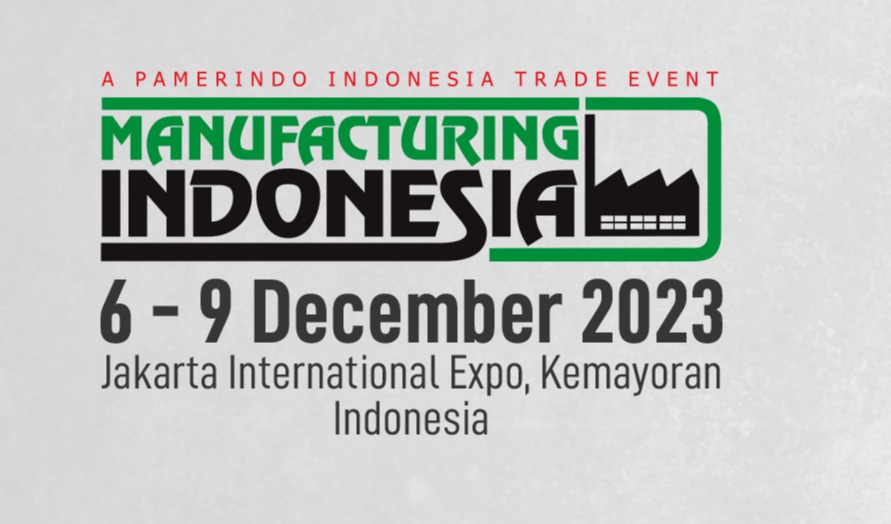 Manufacturing Indonesia 2023: The largest manufacturing trade show in Southeast Asia