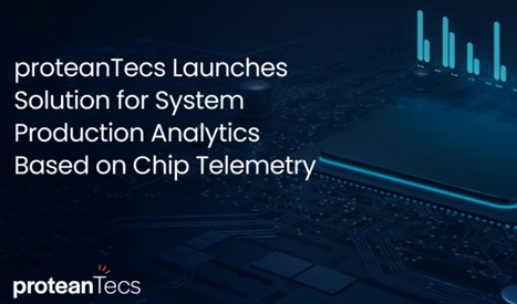 proteanTecs debuts AI-driven breakthrough for smarter, scalable system testing