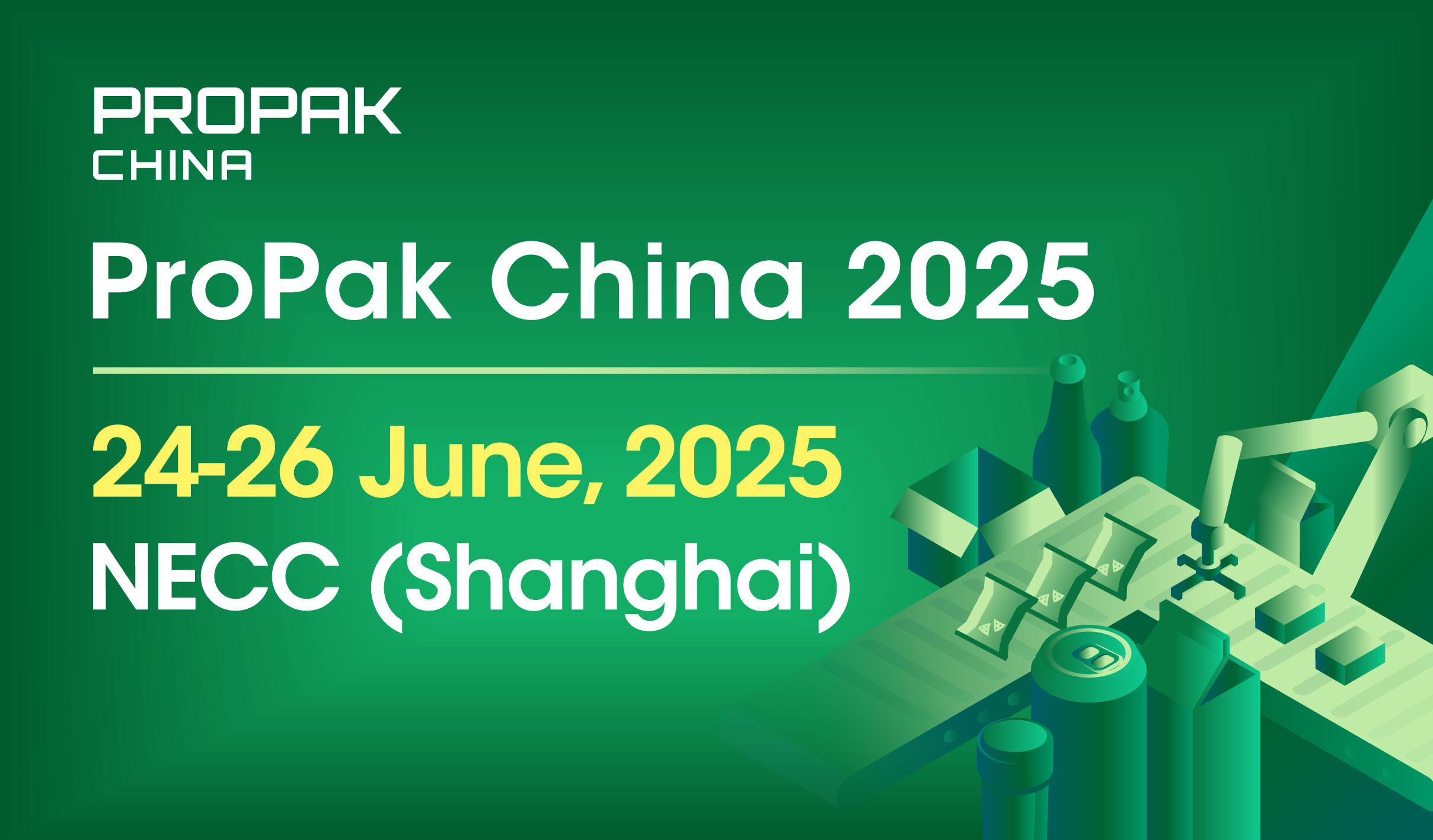 The 30th International Processing and Packaging Exhibition (ProPak China 2025)