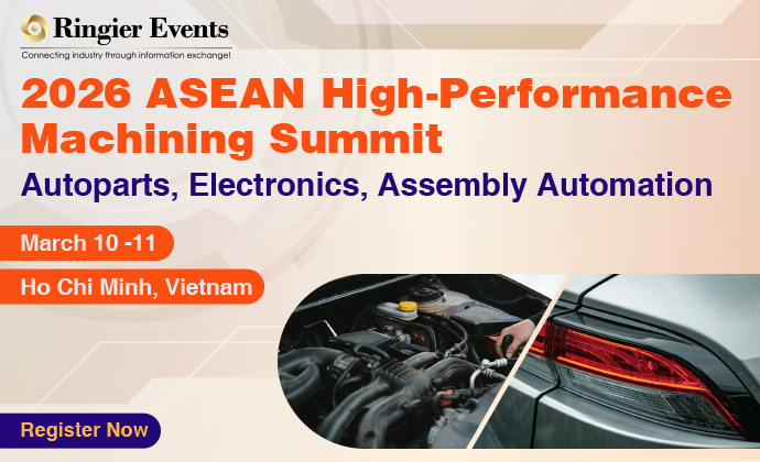 2026 ASEAN High-Performance Machining Summit —Autoparts, Electronics, Assembly Automation