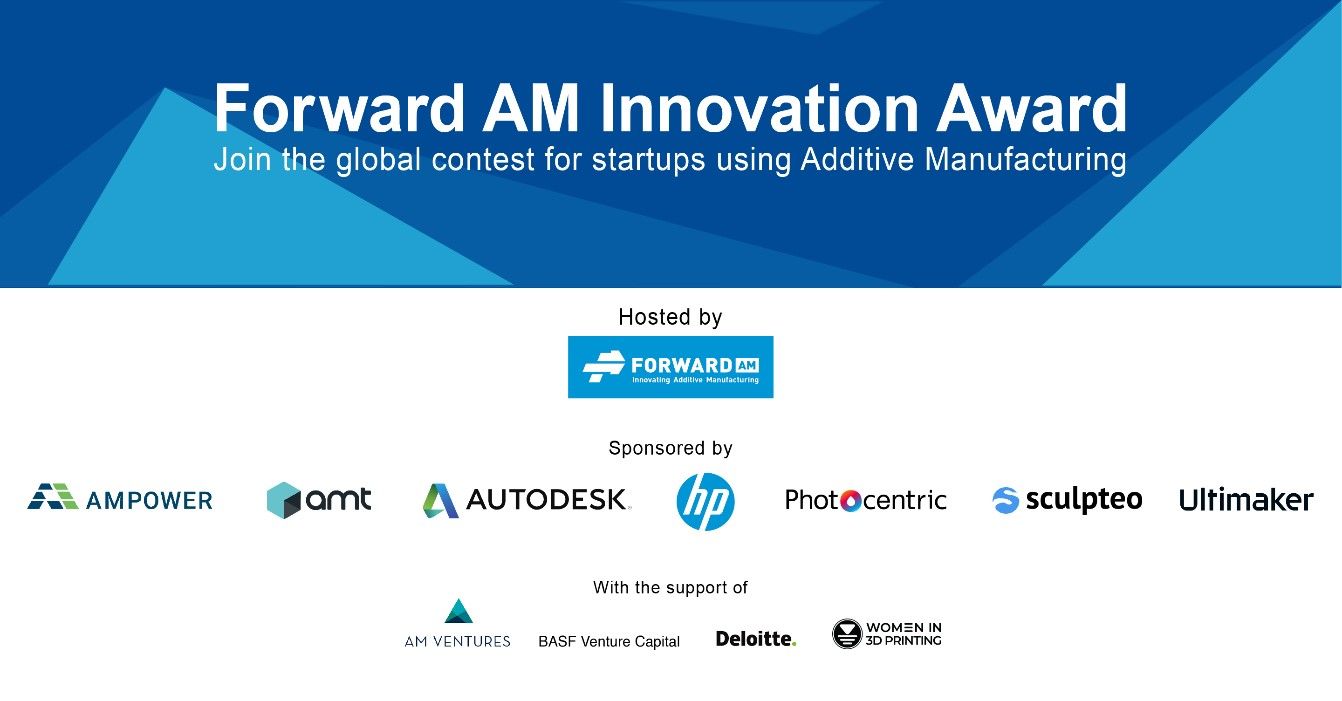 “Forward AM 创新奖”正式启动，激励初创企业运用增材制造加速创新