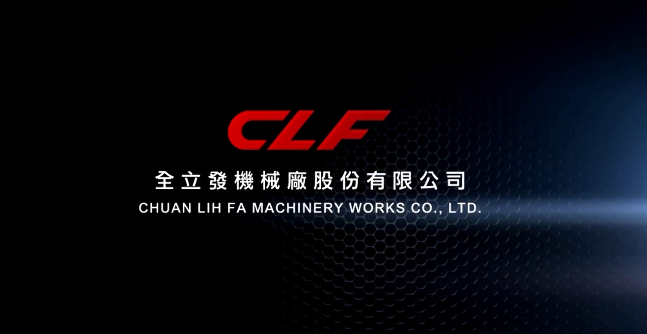 Chuan Lih Fa Machinery Works Co., Ltd.